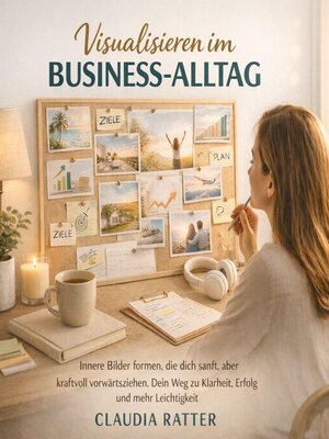 cover image of Visualisieren im Business-Alltag